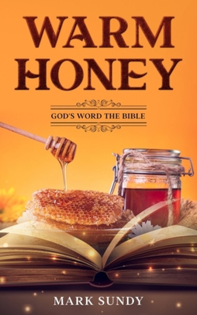 Warm Honey God's Word the Bible Free Delivery when you spend £10 at