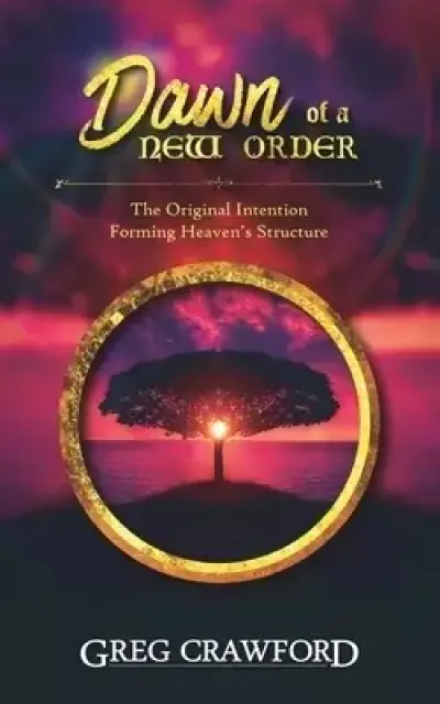 The Dawn of the New Order: The Original Intention for Heavens Structure