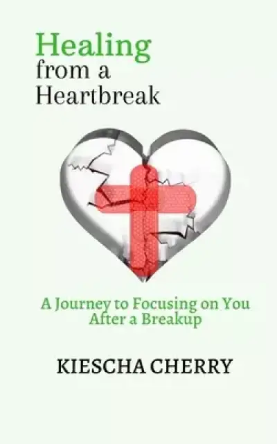 Healing from a Heartbreak: A Journey to Focusing on You After a Breakup
