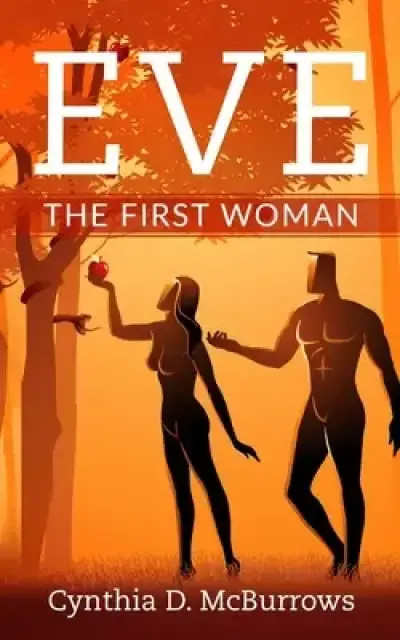 Eve The First Woman