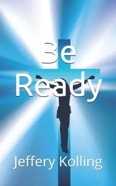 Be Ready