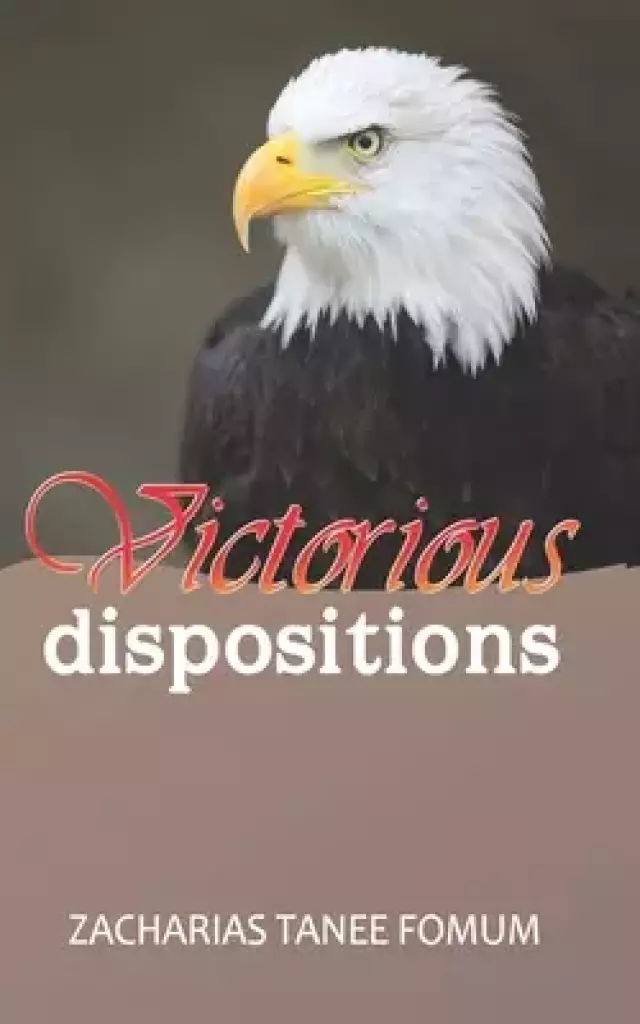 Victorious Dispositions