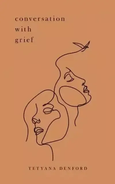 Conversation With Grief