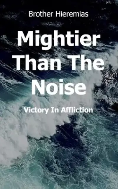 Mightier Than The Noise: Victory In Affliction