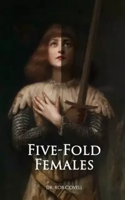 Five-Fold Females