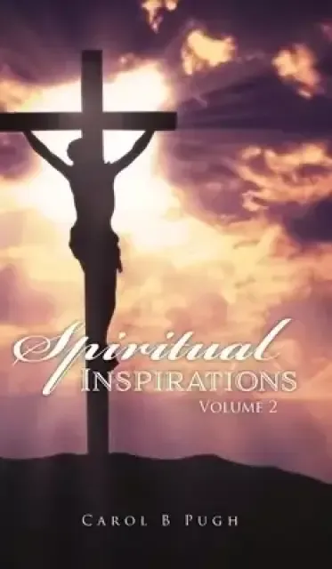 Spiritual Inspirations: Volume 2