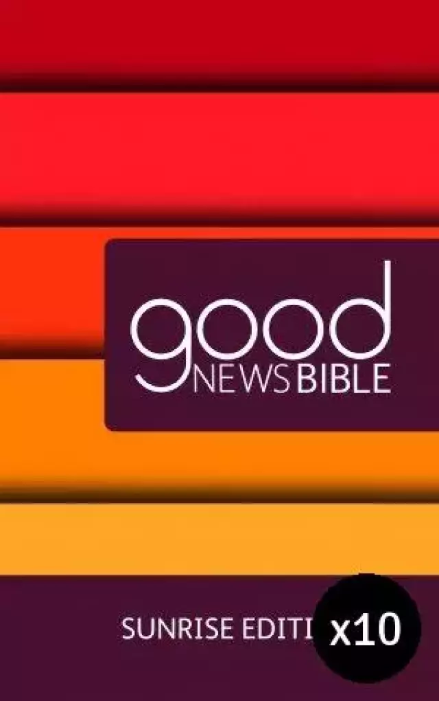 Sunrise Good News Bible Pack of 10