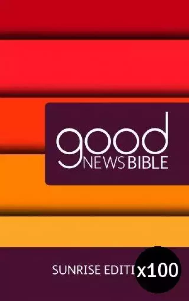 Sunrise Good News Bible Pack of 100 Hardback