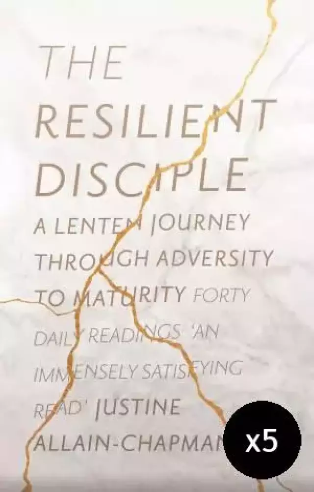 Resilient Disciple - SPCK Lent Book for 2019 - Pack of 5