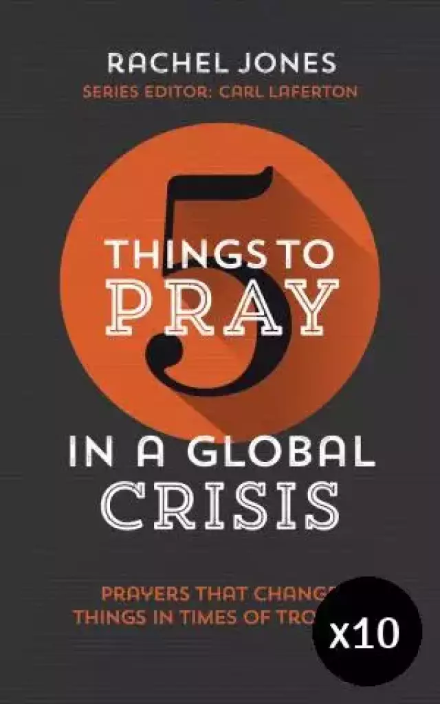 5 Things to Pray in a Global Crisis Pack of 10