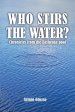 WHO STIRS THE WATER?: Chronicles from the Bethesda pool