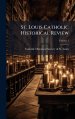 St. Louis Catholic Historical Review