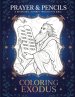 Coloring Exodus: A Devotional Journey Through The Bible