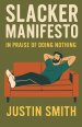 Slacker Manifesto