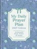 My Daily Prayer Plan: 2027 Edition