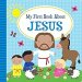My First Book About Jesus