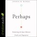Perhaps