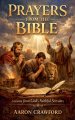 Prayers from the Bible: Lessons from God's Faithful Servants
