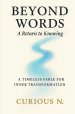 Beyond Words: A Return to Knowing