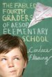 Fabled Fourth Graders Of Aesop Elementary School