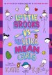 Lottie Brooks Vs The Ultra Mean Girls