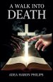 A Walk Into Death
