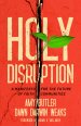 Holy Disruption: A Manifesto for the Future of Faith Communities