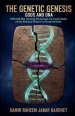 The Genetic Genesis (God's and DNA)