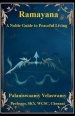 Ramayana - A Noble Guide to Peaceful Living