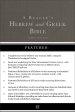 A Reader's Hebrew and Greek Bible