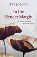 In The Slender Margin