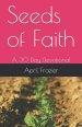 Seeds of Faith: A 30 Day Devotional
