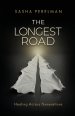 The Longest Road: Healing Across Generations