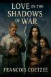 Love in the shadows of war