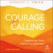 Courage and Calling