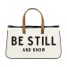 Tote Bag-Be Still And Know (20"" X 11"")-Canvas