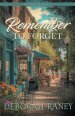 Remember to Forget