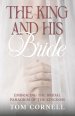 The King and His Bride: Embracing the Bridal Paradigm of the Kingdom