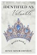 IDENTIFIED AS Valuable: Royal & Worth It