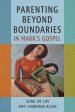 Parenting Beyond Boundaries in Mark's Gospel