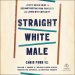 Straight White Male