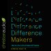 Difference Makers