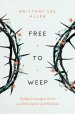 Free to Weep
