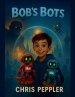 Bob's Bots