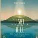 The Light on the Hill: Bible Parable Bedtime Stories of Shining Bright