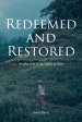 Redeemed and Restored: Finding God in the Valley of Tears