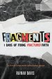 Fragments: 7 Days of Fixing Fractured Faith