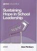 Sustaining Hope in School Leadership