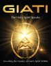 GIATI - The Holy Spirit Speaks: Unveiling the Mystery of God's Spirit Within