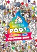 Where\'s The Poo? A Search And Find Colouring Book